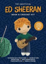 Unofficial Ed Sheeran Book and Crochet Kit (ISBN: 9780785849483)