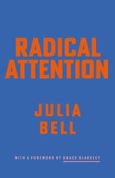 Radical Attention (ISBN: 9781913512996)