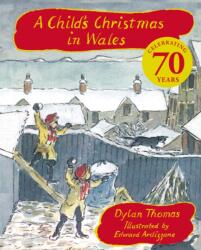 A Child's Christmas In Wales 70th Anniversary Edition (ISBN: 9781510114104)