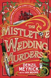 The Mistletoe Wedding Murders (ISBN: 9780857507389)