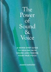 The Power of Sound & Voice (ISBN: 9781841816630)