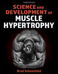 Science and Development of Muscle Hypertrophy (ISBN: 9781718258839)
