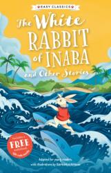 Japanese Folk Tales: The White Rabbit of Inaba and Other Stories (ISBN: 9781836892717)