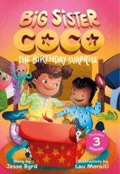 Big Sister Coco 1: The Birthday Surprise (ISBN: 9781223187075)