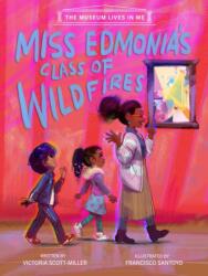 Miss Edmonia's Class of Wildfires (ISBN: 9781223186849)