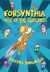 Forsynthia 1: Rise of the Cupcakes (ISBN: 9781223187921)
