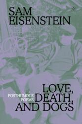 Love, Death And Dogs (ISBN: 9781915406255)