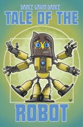 Robot's Tale (ISBN: 9781940878393)