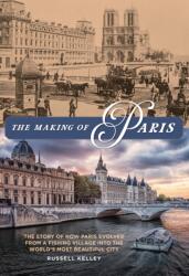 The Making of Paris (ISBN: 9781493049103)