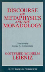 Discourse on Metaphysics and the Monadology - G. W. Leibniz (ISBN: 9780879757755)