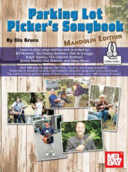 PARKING LOT PICKERS SONGBOOK MANDOLIN - Dix Bruce (ISBN: 9780786692484)