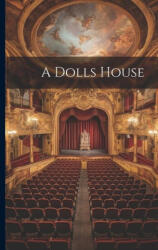 A Dolls House - Anonymous (ISBN: 9781022046238)