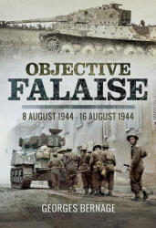Objective Falaise - Georges, Bernage (ISBN: 9781473857629)