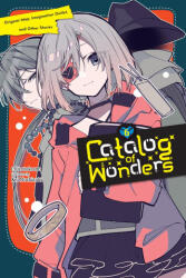 Catalog of Wonders, Vol. 6 (ISBN: 9781975393632)