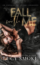 Fall With Me - Lucy Smoke (ISBN: 9781088213797)