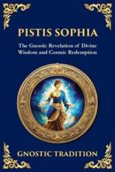 Pistis Sophia - Anonymous (ISBN: 9781804216255)