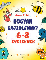 Hogyan rajzoljunk? (ISBN: 9789639904200)