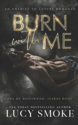 Burn With Me - Lucy Smoke (2023)