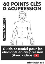 60 Points Clés d'Acupression - Rimthath Md (2025)