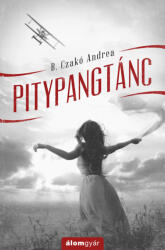 Pitypangtánc (ISBN: 9786150024516)