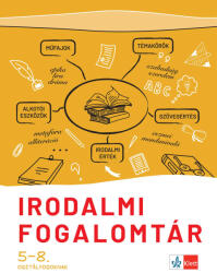 Irodalmi fogalomtár 5-8. osztályosoknak (ISBN: 9789635782291)