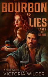 Bourbon & Lies - Laney és Grant (ISBN: 9789636369743)