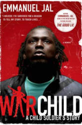 War Child - Emmanuel Jal, Megan Lloyd Davies (ISBN: 9780312602970)
