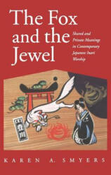 Fox and the Jewel - Karen Ann Smyers (ISBN: 9780824820589)