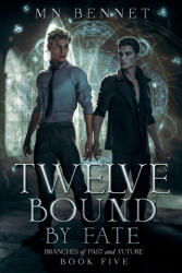 Twelve Bound By Fate - MN Bennet (ISBN: 9781967397143)