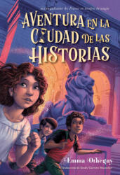 Aventura En La Ciudad de Las Historias (ISBN: 9781665965804)
