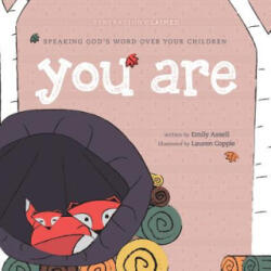 You Are: Speaking God's Word Over Your Children - Emily Assell, Lauren Copple (ISBN: 9781496436191)