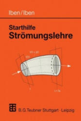 Starthilfe Stromungslehre - Hans K. Iben, Gerd Iben (ISBN: 9783519002635)