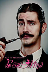 Bel-Ami (ISBN: 9780956774958)