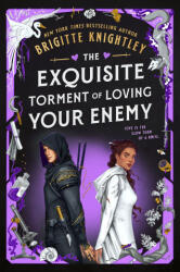 The Exquisite Torment of Loving Your Enemy - Brigitte Knightley (ISBN: 9780356524795)