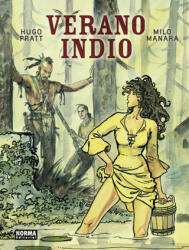 VERANO INDIO | HUGO PRATT, MILO MANARA (2019)