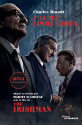 J'ai tué Jimmy Hoffa - édition film - Charles Brandt (ISBN: 9782702449493)