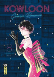 Kowloon Generic Romance - Tome 8 - Jun Mayuzuki (2023)