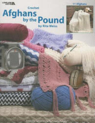 Afghans by the Pound - Rita Weiss (2004)