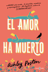 EXITOS/EL AMOR HA MUERTO - POSTON, ASHLEY (2023)