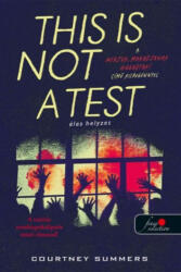 This is not a Test - Éles helyzet (ISBN: 9786151171431)