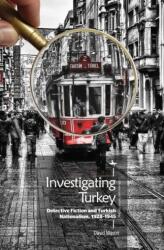 Investigating Turkey (ISBN: 9781618116284)