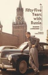 Fifty-Five Years with Russia (ISBN: 9781618115386)