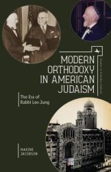 Modern Orthodoxy in American Judaism (ISBN: 9781618114372)