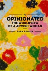 Opinionated (ISBN: 9781618116451)