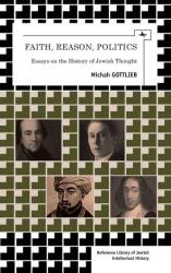 Faith, Reason, Politics (ISBN: 9781936235872)