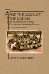 For the Good of the Nation (ISBN: 9781618115676)
