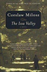 The Issa Valley - Czeslaw Milosz, Louis Iribarne (ISBN: 9780374516956)