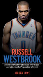 Russell Westbrook - Jordan Lowe (ISBN: 9781925989908)