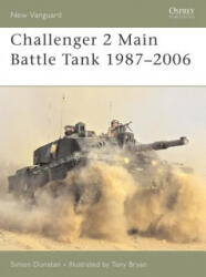 Challenger 2 Main Battle Tank 1987-2006 - Simon Dunstan (ISBN: 9781841768151)