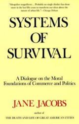 Systems of Survival - Jane Jacobs (ISBN: 9780679748168)